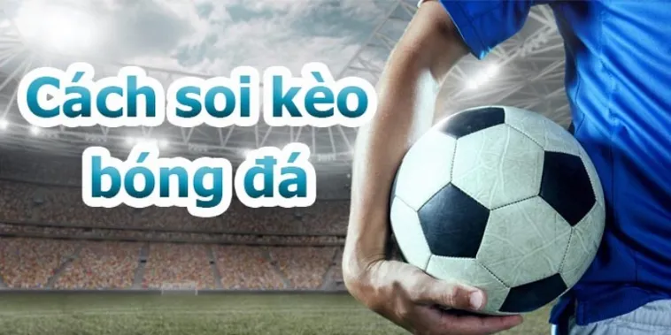 Kèo Bóng Đá 7M - Cẩm Nang Soi Kèo Nhà Cái Chuẩn Xác