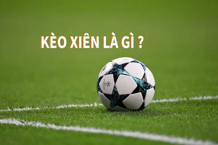Bí Quyết Đánh Kèo Xiên Trong Bóng Đá Tại 7M Thắng Lớn